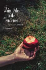 Fairy Tales on the Teen Screen