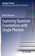 Exploring Quantum Foundations with Single Photons