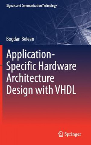 Application-Specific Hardware Architecture Design with VHDL