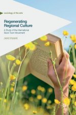 Regenerating Regional Culture