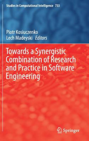 Towards a Synergistic Combination of Research and Practice in Software Engineering