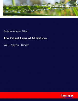 Patent Laws of All Nations