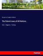 Patent Laws of All Nations