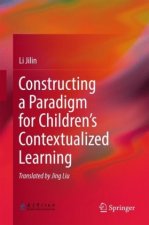 Constructing a Paradigm for Children's Contextualized Learning