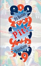 Pit! Superklasse