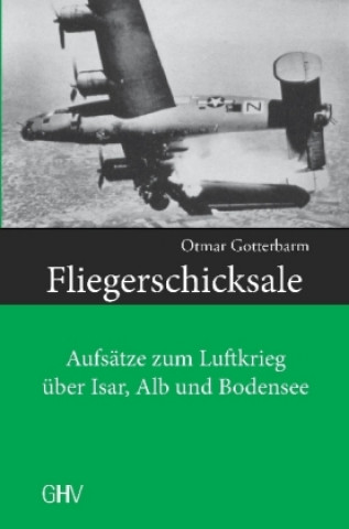 Fliegerschicksale