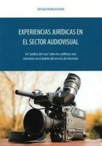 Experiencias jurídicas en el sector audiovisual