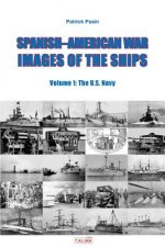 Spanish-American War - Images of the Ships