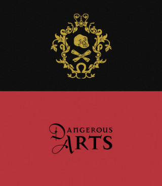 Dangerous Arts