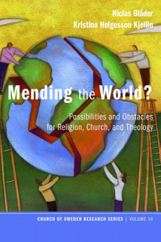 Mending the World?
