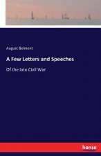 Few Letters and Speeches