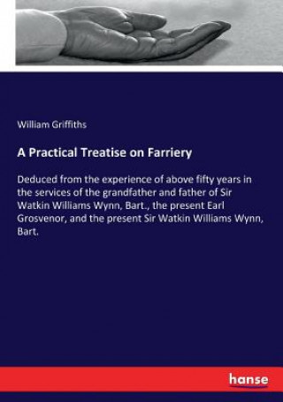 Practical Treatise on Farriery