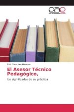 El Asesor Técnico Pedagógico,