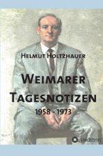 Weimarer Tagesnotizen 1958 - 1973