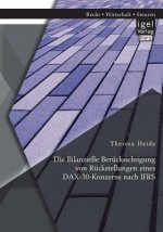 Bilanzielle Berucksichtigung von Ruckstellungen eines DAX-30-Konzerns nach IFRS