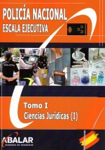 POLICÍA NACIONAL. ESCALA EJECUTIVA. CIENCIAS JURÍDICAS (I)
