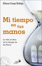 Mi tiempo en tus manos