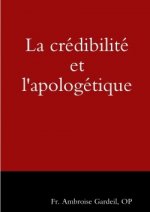La Credibilite Et L'Apologetique