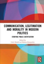 Communication, Legitimation and Morality in Modern Politics