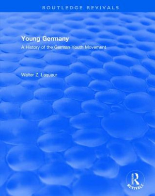 Routledge Revivals: Young Germany (1962)