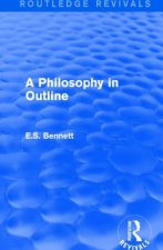 Philosophy in Outline (Routledge Revivals)