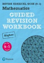 Pearson REVISE Edexcel GCSE Maths Higher Guided Revision Workbook - 2023 and 2024 exams