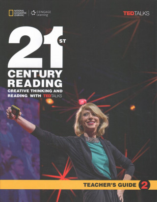 21st Century Reading with TED Talks Level 2 Teachers Guide