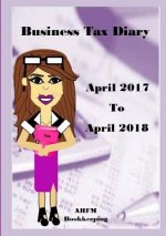 Business Tax Diary April 2017- April 2018