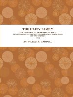 Happy Family: Or, Scenes of American Life.  (1832)
