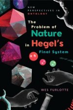 Problem of Nature in Hegel's Final System