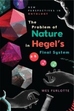 Problem of Nature in Hegel's Final System