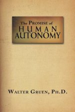 Promise Of Human Autonomy