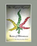 Magical Mystical Series of Adventures