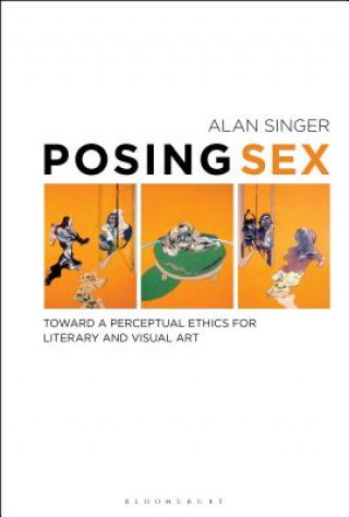 Posing Sex (Alan Singer)(Kemény kötésű)