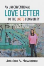 Unconventional Love Letter to the LGBTQ Community