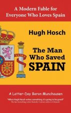 Man Who Saved Spain