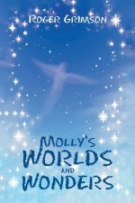 Molly's Worlds and Wonders