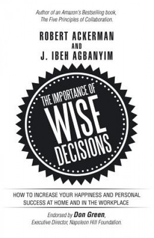 Importance of Wise Decisions