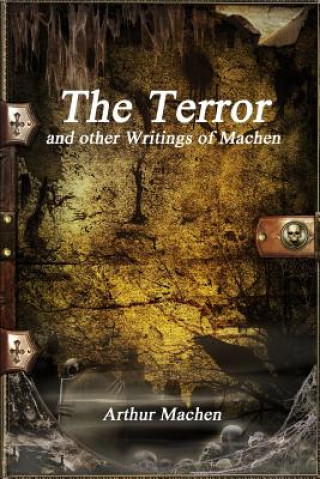 Terror and other Writings of Machen