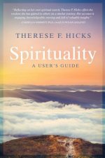 Spirituality: A User's Guide