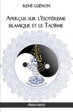 Apercus sur l'esoterisme islamique et le Taoisme