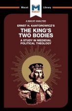 Analysis of Ernst Kantorowicz's The King's Two Bodies