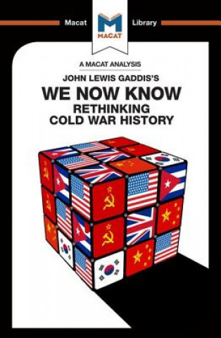 Analysis of John Lewis Gaddis's We Now Know