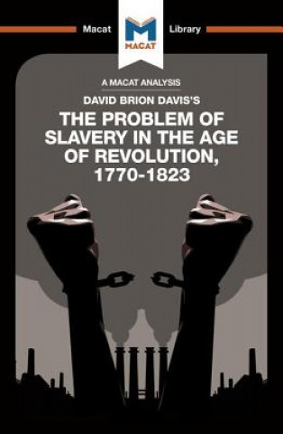 Analysis of David Brion Davis's The Problem of Slavery in the Age of Revolution, 1770-1823