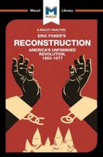 Analysis of Eric Foner's Reconstruction