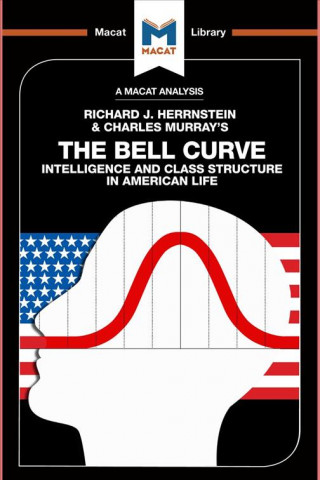 Analysis of Richard J. Herrnstein and Charles Murray's The Bell Curve