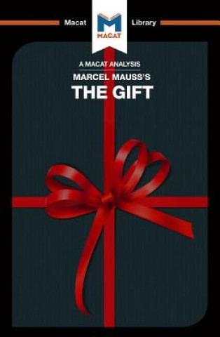 Analysis of Marcel Mauss's The Gift