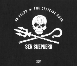 Sea Shepherd: 40 Years