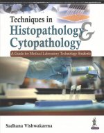 Techniques in Histopathology & Cytopathology