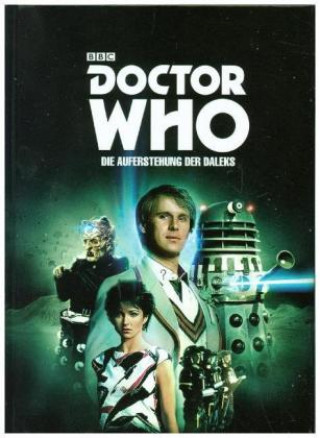 Doctor Who - Fünfter Doktor - Die Auferstehung der Daleks. Limited Mediabook